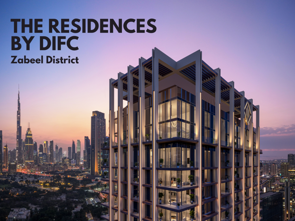 The Residences by DIFC – Zabeel District, Dubai - Adhana Properties